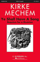 Ye Shall Have a Song SATB choral sheet music cover